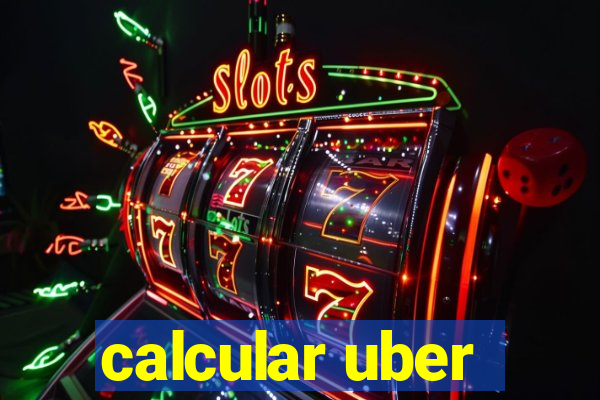 calcular uber